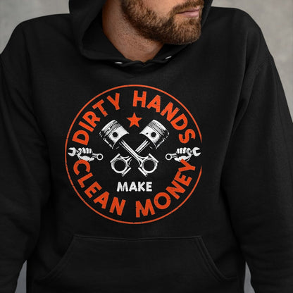 Best Mechanic Life Shirt, Funny Mechanic UnisexT-Shirt/Hoodie/Sweatshirt HLT00 - Mechanic Dirty Hands Clean Car Money Automotive Men Women T-Shirt, Men, Black, 4X-Large