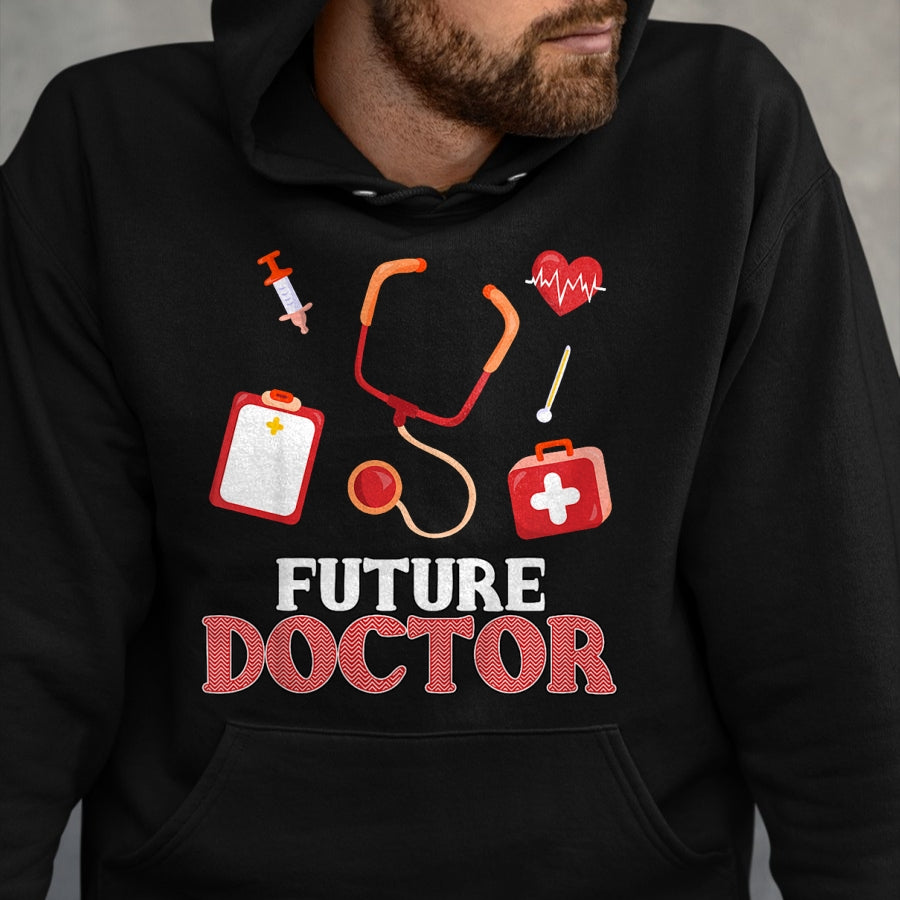 Best Doctor Shirt, Funny Doctor UnisexT-Shirt/Hoodie/Sweatshirt HLT00 - Future Doctor - Aspirational T-Shirt for Boys and Girls T-Shirt