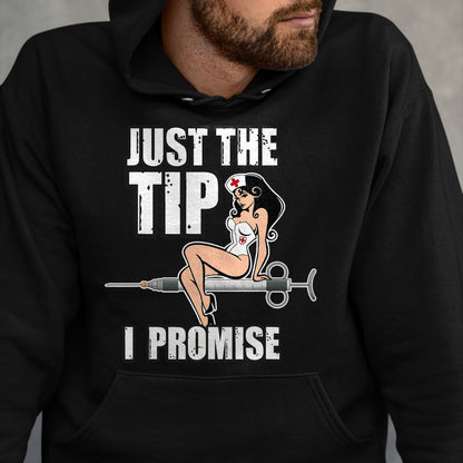 Best Doctor Shirt, Funny Doctor UnisexT-Shirt/Hoodie/Sweatshirt HLT00 - Nurse Doctor Just The Tip Syringe Sexy Pinup Girl Gift Shirt T-Shirt