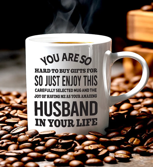FUNNY MUG FOR YOUR WIFE - PERFECT GIFT FOR VALENTINE'S DAY - GIFT FROM HUSBAND TRNN00 (SKU12-327)