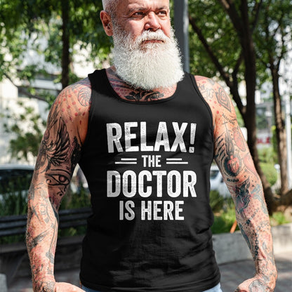 Best Doctor Shirt, Funny Doctor UnisexT-Shirt/Hoodie/Sweatshirt HLT00 - Relax The Doctor is Here T-Shirt
