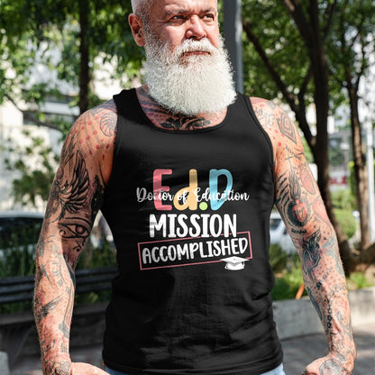 Best Doctor Shirt, Funny Doctor UnisexT-Shirt/Hoodie/Sweatshirt HLT00 - Funny Ed.D Doctor Of Education Graduate EdD Doctorate Degree T-Shirt
