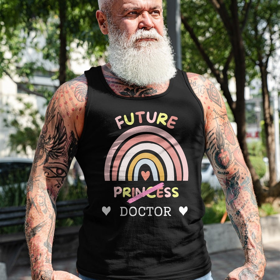 Best Doctor Shirt, Funny Doctor UnisexT-Shirt/Hoodie/Sweatshirt HLT00 - Future Princess Doctor T-Shirt