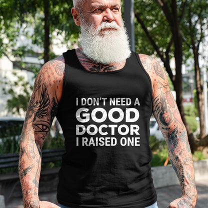 Best Doctor Shirt, Funny Doctor UnisexT-Shirt/Hoodie/Sweatshirt HLT00 - Doctor Parent Dad Mom Med School Graduation T-Shirt
