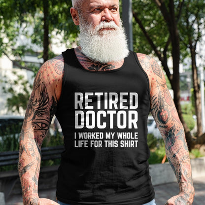 Best Doctor Shirt, Funny Doctor UnisexT-Shirt/Hoodie/Sweatshirt HLT00 - Retired Doctor Cool Retirements Gift for Doctors T-Shirt