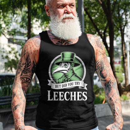 Best Doctor Shirt, Funny Doctor UnisexT-Shirt/Hoodie/Sweatshirt HLT00 - Plague Doctor Steampunk But Did You Try Leeches T-Shirt