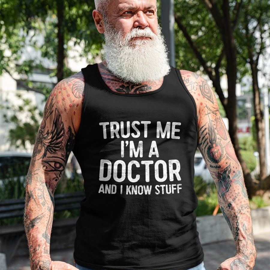 Best Doctor Shirt, Funny Doctor UnisexT-Shirt/Hoodie/Sweatshirt HLT00 - Trust Me I'm A Doctor and I Know Stuff Shirt Men Women T-Shirt