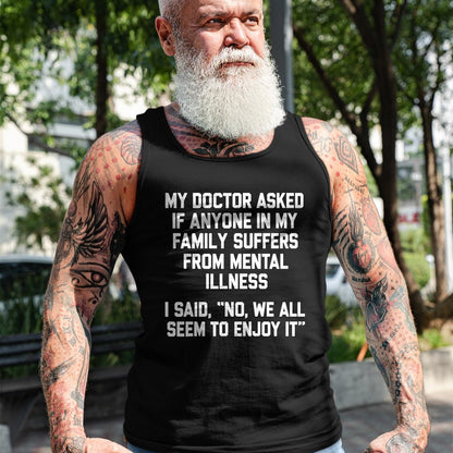 Best Doctor Shirt, Funny Doctor UnisexT-Shirt/Hoodie/Sweatshirt HLT00 - Funny Family Mental Health Doctor Joke T-Shirt