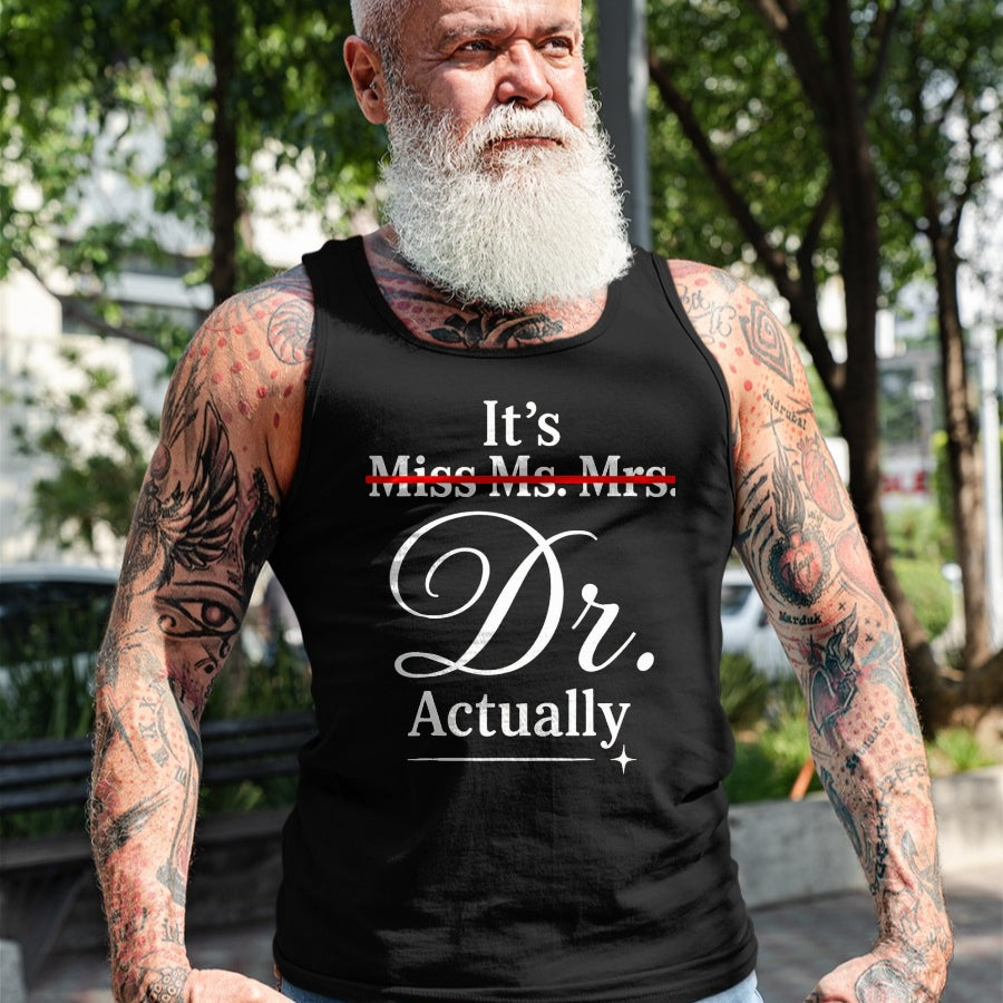 Best Doctor Shirt, Funny Doctor UnisexT-Shirt/Hoodie/Sweatshirt HLT00 - Doctoral Thesis Miss Ms. Mrs. Dr. Doctorate Doctor T-Shirt, Men, Black, 3X-Large