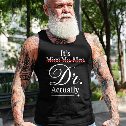 Best Doctor Shirt, Funny Doctor UnisexT-Shirt/Hoodie/Sweatshirt HLT00 - Doctoral Thesis Miss Ms. Mrs. Dr. Doctorate Doctor T-Shirt, Men, Black, 3X-Large
