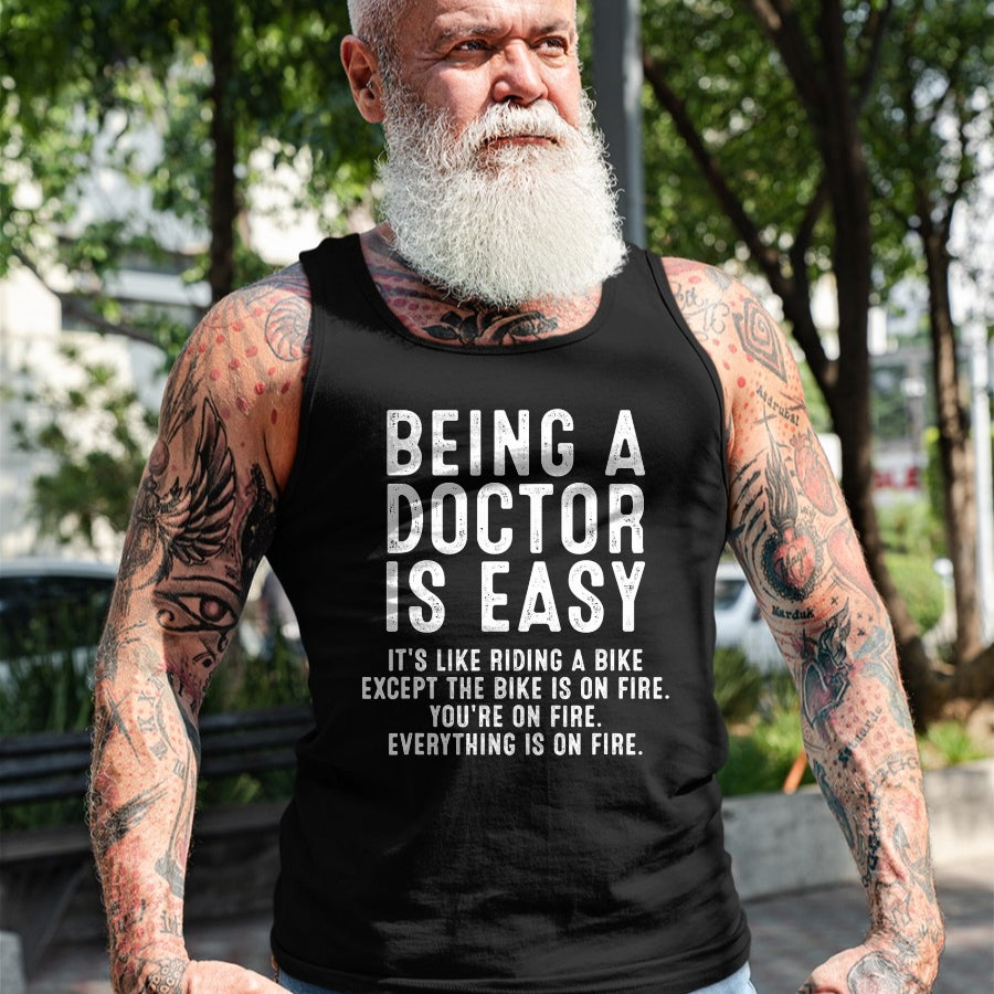 Best Doctor Shirt, Funny Doctor UnisexT-Shirt/Hoodie/Sweatshirt HLT00 - Being A Doctor Is Easy, Doctor Life Funny Doctor T-Shirt
