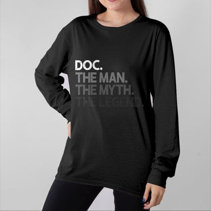 Best Doctor Shirt, Funny Doctor UnisexT-Shirt/Hoodie/Sweatshirt HLT00 - Doc Doctor The Man Myth Legend Gift T-Shirt