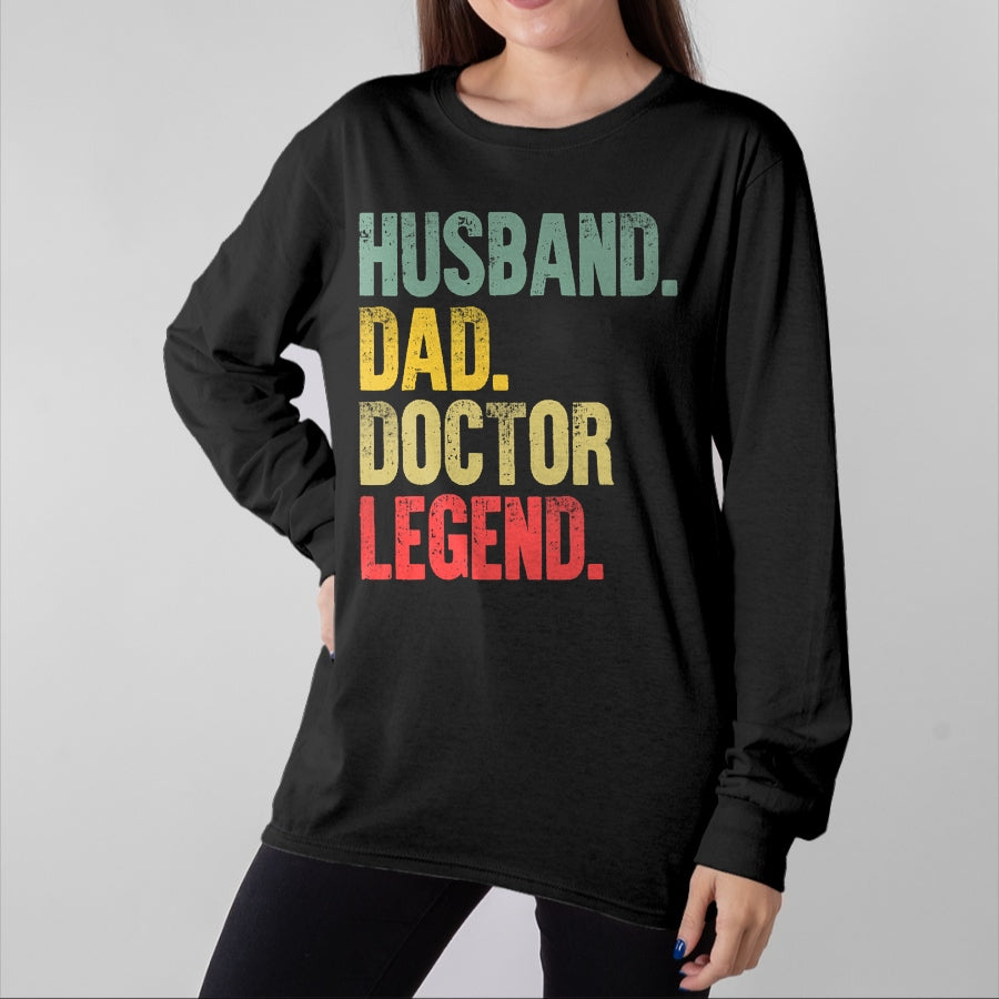 Best Doctor Shirt, Funny Doctor UnisexT-Shirt/Hoodie/Sweatshirt HLT00 - Funny Vintage Shirt Husband Dad Doctor Legend Retro T-Shirt