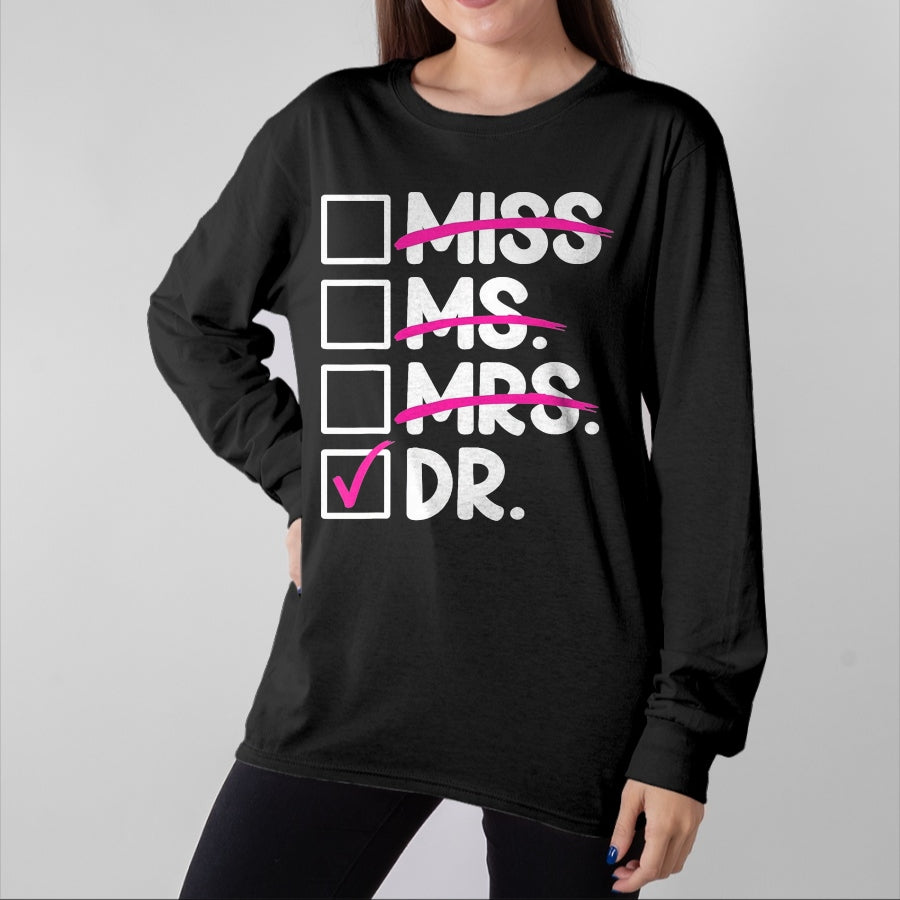 Best Doctor Shirt, Funny Doctor UnisexT-Shirt/Hoodie/Sweatshirt HLT00 - Doctoral Thesis Miss Ms. Mrs. Dr. Doctorate Women Doctor T-Shirt, Men, Black, 3X-Large