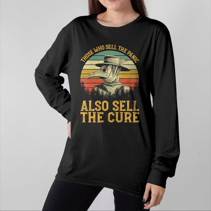 Best Doctor Shirt, Funny Doctor UnisexT-Shirt/Hoodie/Sweatshirt HLT00 - Those Who Sell The Panic Also Sell The Cure Anti Government T-Shirt