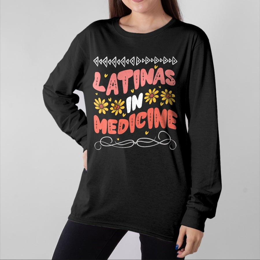 Best Doctor Shirt, Funny Doctor UnisexT-Shirt/Hoodie/Sweatshirt HLT00 - Latinas In Medicine Doctor Pride T-Shirt