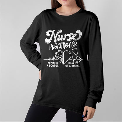 Best Doctor Shirt, Funny Doctor UnisexT-Shirt/Hoodie/Sweatshirt HLT00 - Nurse Practitioner Brain of A Doctor Heart of A Nurse T-Shirt