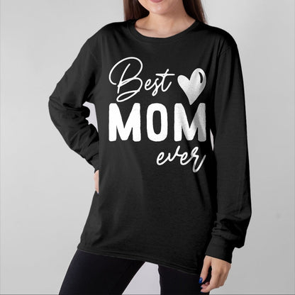 Gift for Mom Shirt, Funny Mom Unisex T-Shirt/Hoodie/Sweatshirt HLT00 - Mothers Day Best Mom Ever Gifts From Daughter Women Mom Kids T-Shirt