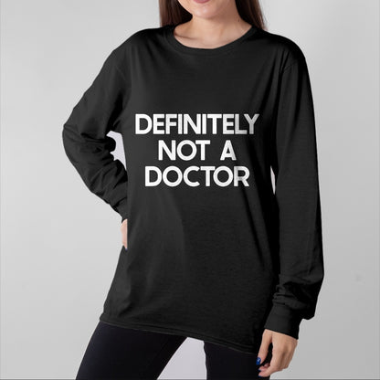 Best Doctor Shirt, Funny Doctor UnisexT-Shirt/Hoodie/Sweatshirt HLT00 - Doctor Saying Tshirt Funny Ironic Humor T-Shirt