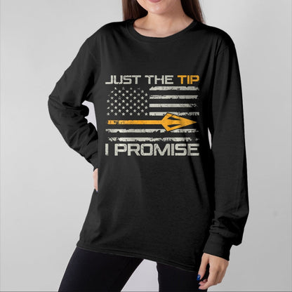 Funny Hunting Shirt, Gift For Hunting Lover Unisex T-Shirt/Hoodie/Sweatshirt HLT00 - Just The Tip I Promise - Funny Bow Hunting Camo (ON Back) T-Shirt