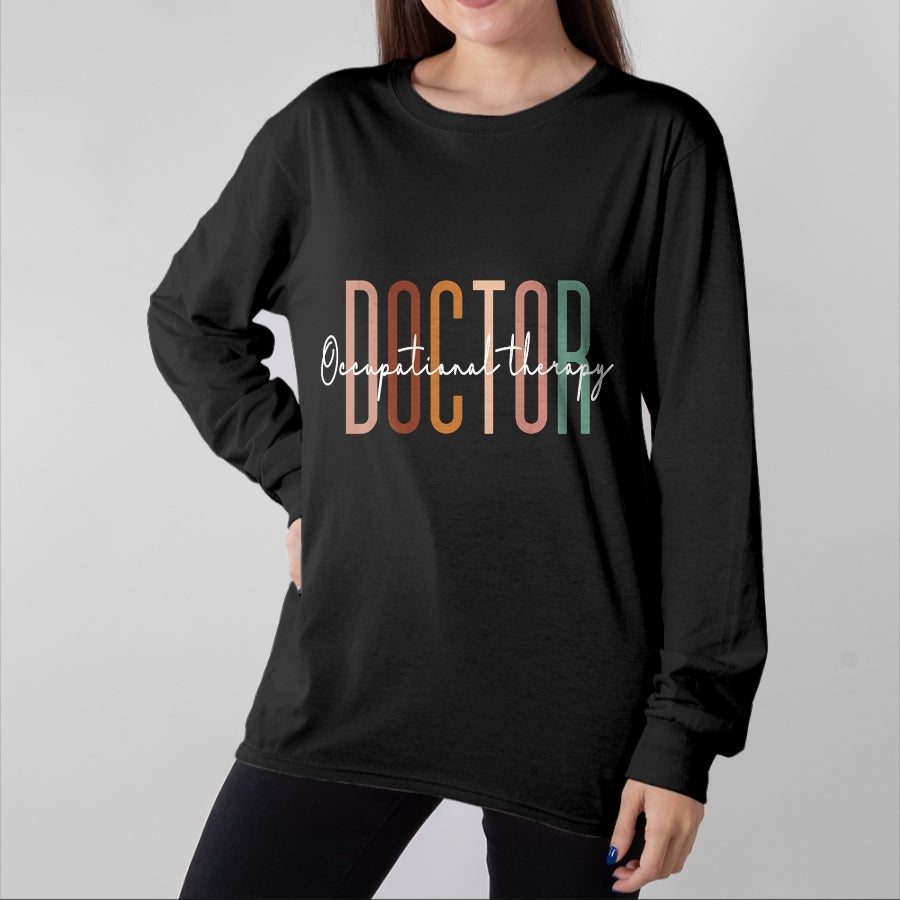 Best Doctor Shirt, Funny Doctor UnisexT-Shirt/Hoodie/Sweatshirt HLT00 - Doctor of Occupational Therapy OT Doctor Therapist Assistant T-Shirt