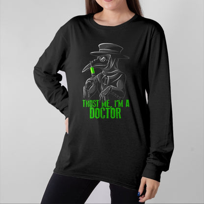 Best Doctor Shirt, Funny Doctor UnisexT-Shirt/Hoodie/Sweatshirt HLT00 - Trust Me I'm A Doctor, Goth Medieval Plague Doctor T-Shirt Small