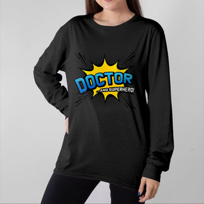 Best Doctor Shirt, Funny Doctor UnisexT-Shirt/Hoodie/Sweatshirt HLT00 - Doctor & Superhero - Comic Book Style T-Shirt