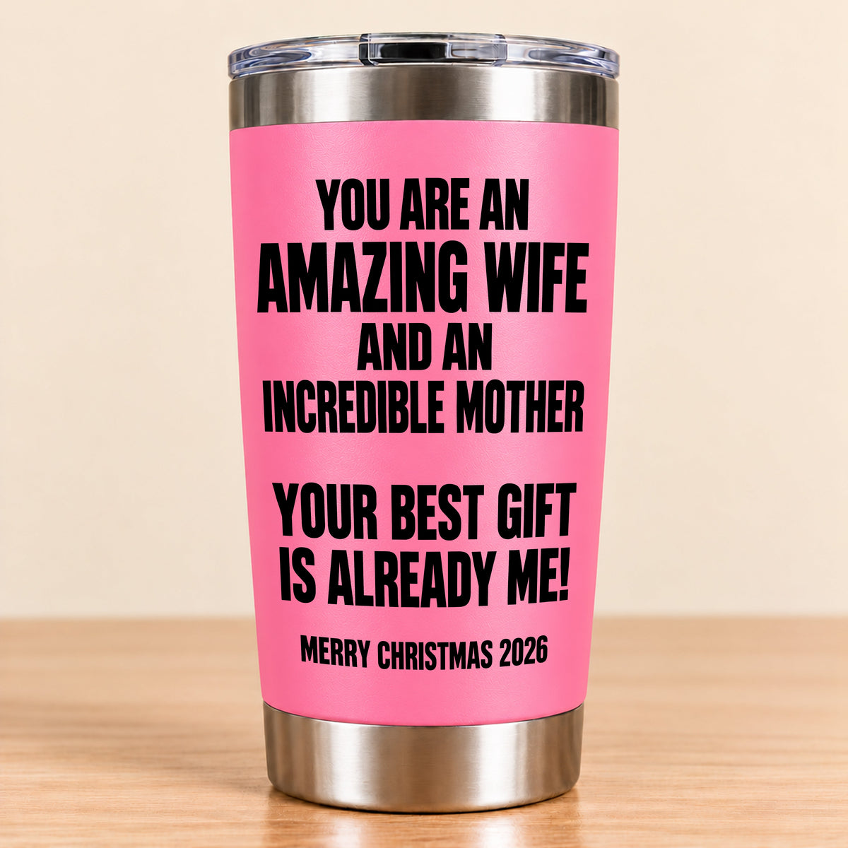 You Are An Amazing wife - Tumbler Christmas Gift 2026 - TRNN00 (SKU3D2610-945)