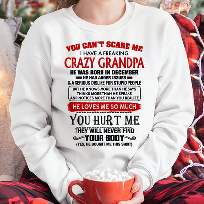 DECEMBER - You Can’t Scare Me I Have A Freaking Crazy Grandpa – Gift For Granddaughter From Grandpa – TRNN12 (SKU26T-01261-12)