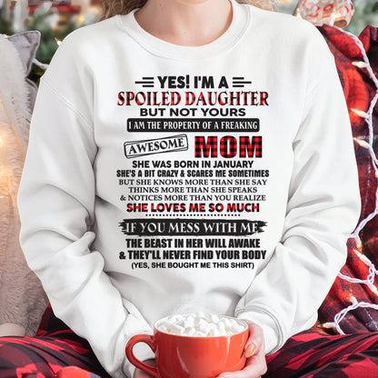 JANUARY - Spoiled Daughter Of Awesome Mom T-Shirt - Perfect Gift From Mom - TRNN01 (SKU11-149-01)