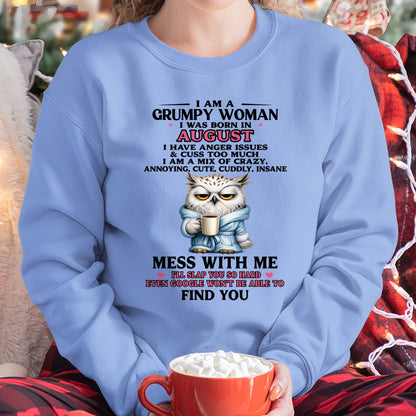 AUGUST - I AM A GRUMPY WOMAN - Birthday T Shirt For Woman - TRNN08 (SKU2604-116-08)