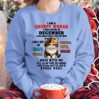DECEMBER - I AM A GRUMPY WOMAN - Birthday T Shirt For Woman - TRNN12 (SKU2604-118-12)
