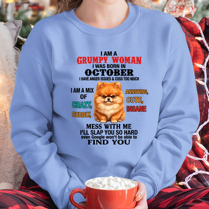 OCTOBER - I AM A GRUMPY WOMAN - Birthday T Shirt For Woman - TRNN10 (SKU2605-229-10)