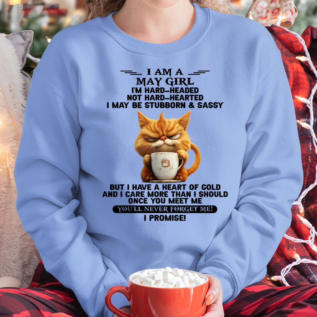MAY - I'M HARD-HEADED NOT HARD-HEARTED - Birthday T Shirt For Woman - TRNN05 (SKU2604-232-05)