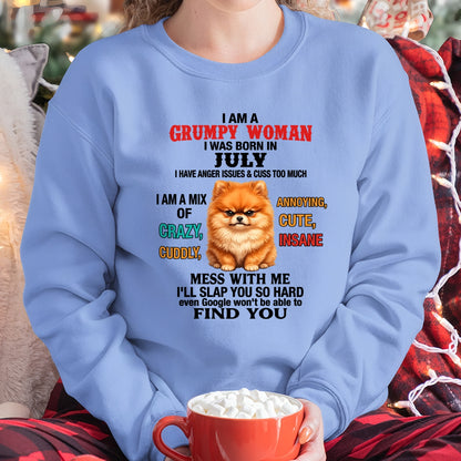 JULY - I AM A GRUMPY WOMAN - Birthday T Shirt For Woman - TRNN07 (SKU2605-229-07)