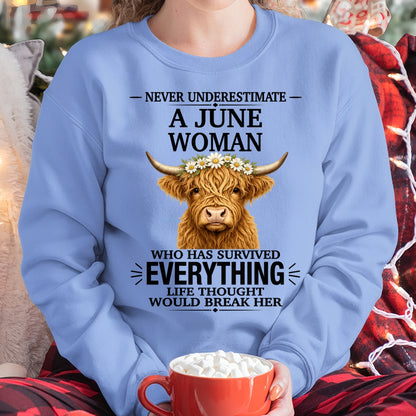 JUNE - LIFE THOUGHT WOULD BREAK HER - Birthday T Shirt For Woman - TRNN06 (SKU2606-158-06)