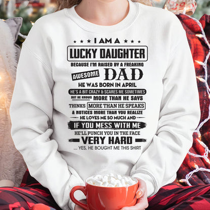April - Lucky Daughter of Awesome Dad - Perfect Gift For Daughter From Dad - TRNN04 (SKU08-47-04)