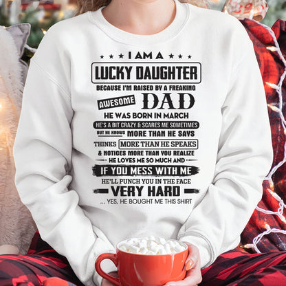 March - Lucky Daughter of Awesome Dad - Perfect Gift For Daughter From Dad - TRNN03 (SKU08-47-03)