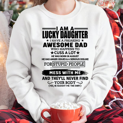 August - I'm Lucky Daughter - Gift for Daughter from Dad - TRNN08 (SKU-T1406DD-08)