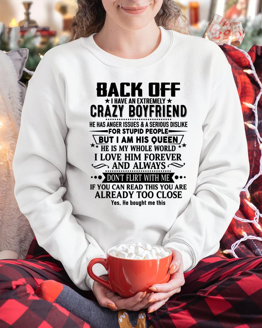 Back Off I Have An Extremely Crazy Boyfriend - - Gift For Wife From Husband - TRNN00 (SKUT-BACKOFF-00)