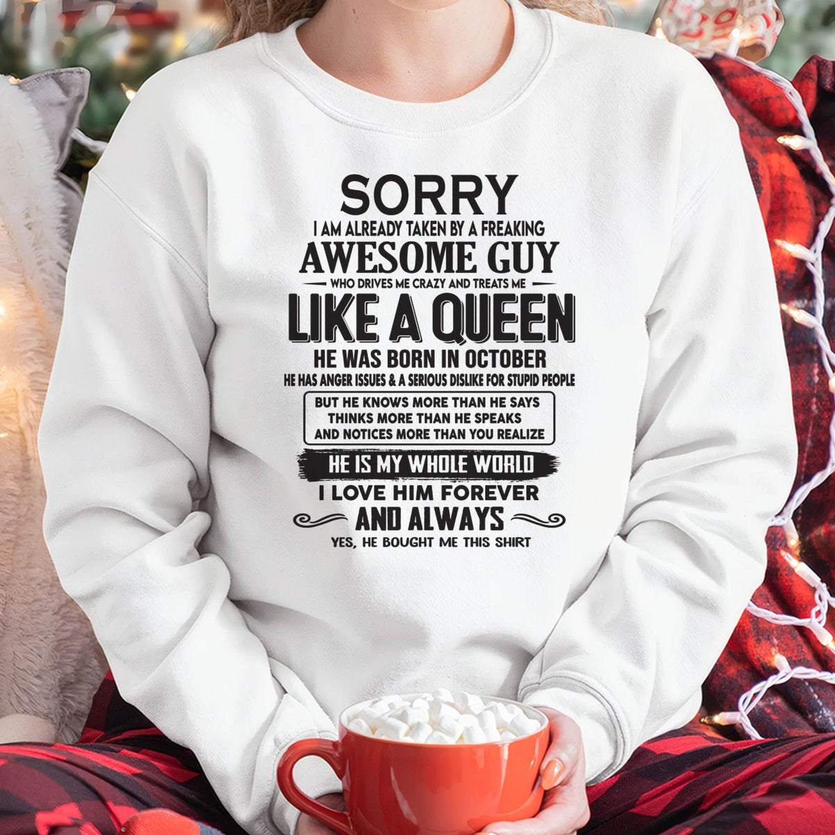 October - Sorry I am already taken by a freaking awesome guy - Gift for Wife From Husband - TRNN10 (SKU08-25-10)