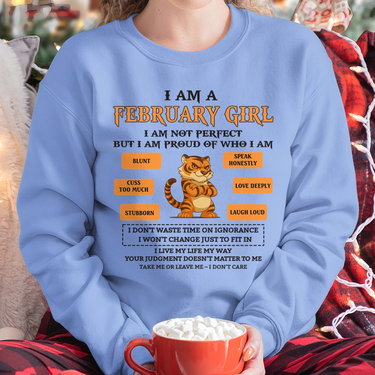 FEBRUARY - I AM A GIRL - BIRTHDAY GIFT T-SHIRT FOR WOMEN - TRNN02 (SKU26T-01-62-02)