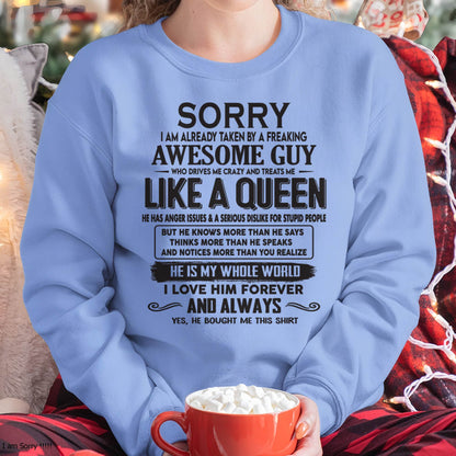 Sorry I am already taken by a freaking awesome guy - Gift for Wife From Husband - TRNN00 (SKU08-25-00)