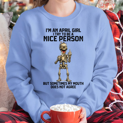 APRIL GIRL - Try To Be A Nice Person But Sometimes My Mouth Doesn’t Agree - BIRTHDAY GIFT T-SHIRT FOR WOMEN - TRNN04 (SKU2603-128-04)