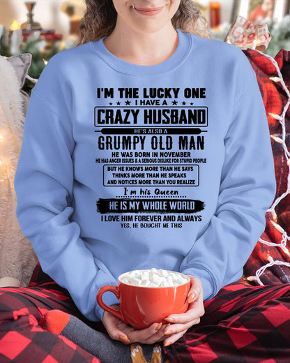 November - I am Lucky One I Have A Crazy Husband - Gift for Wife From Husband - TRNN11 (SKUT-LUCKYONE-11)