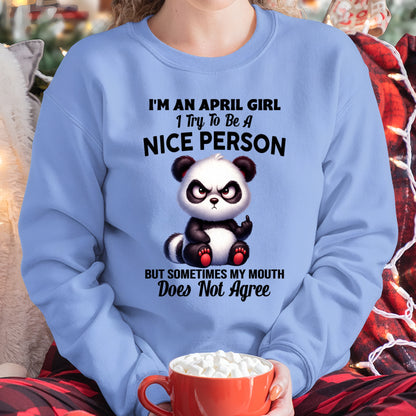 APRIL GIRL - Try To Be A Nice Person But Sometimes My Mouth Doesn’t Agree - BIRTHDAY GIFT T-SHIRT FOR WOMEN - TRNN04 (SKU2603-127-04)