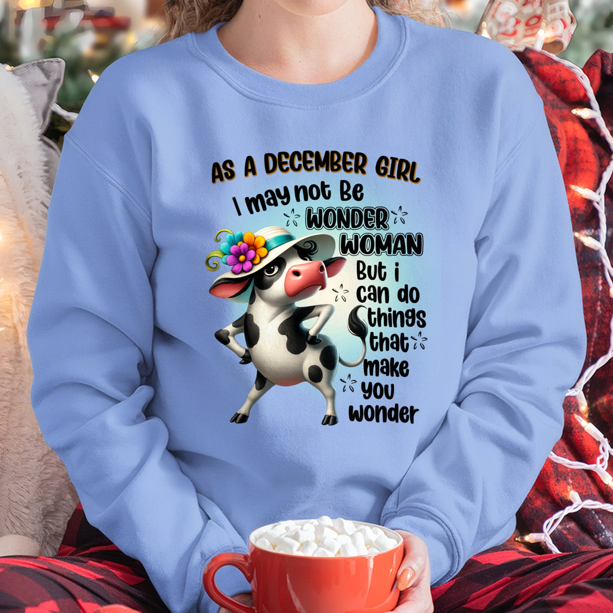 DECEMBER - I MAY NOT BE WONDER WOMAN - Birthday T Shirt For Woman - TRNN12 (SKU2603-163-12)
