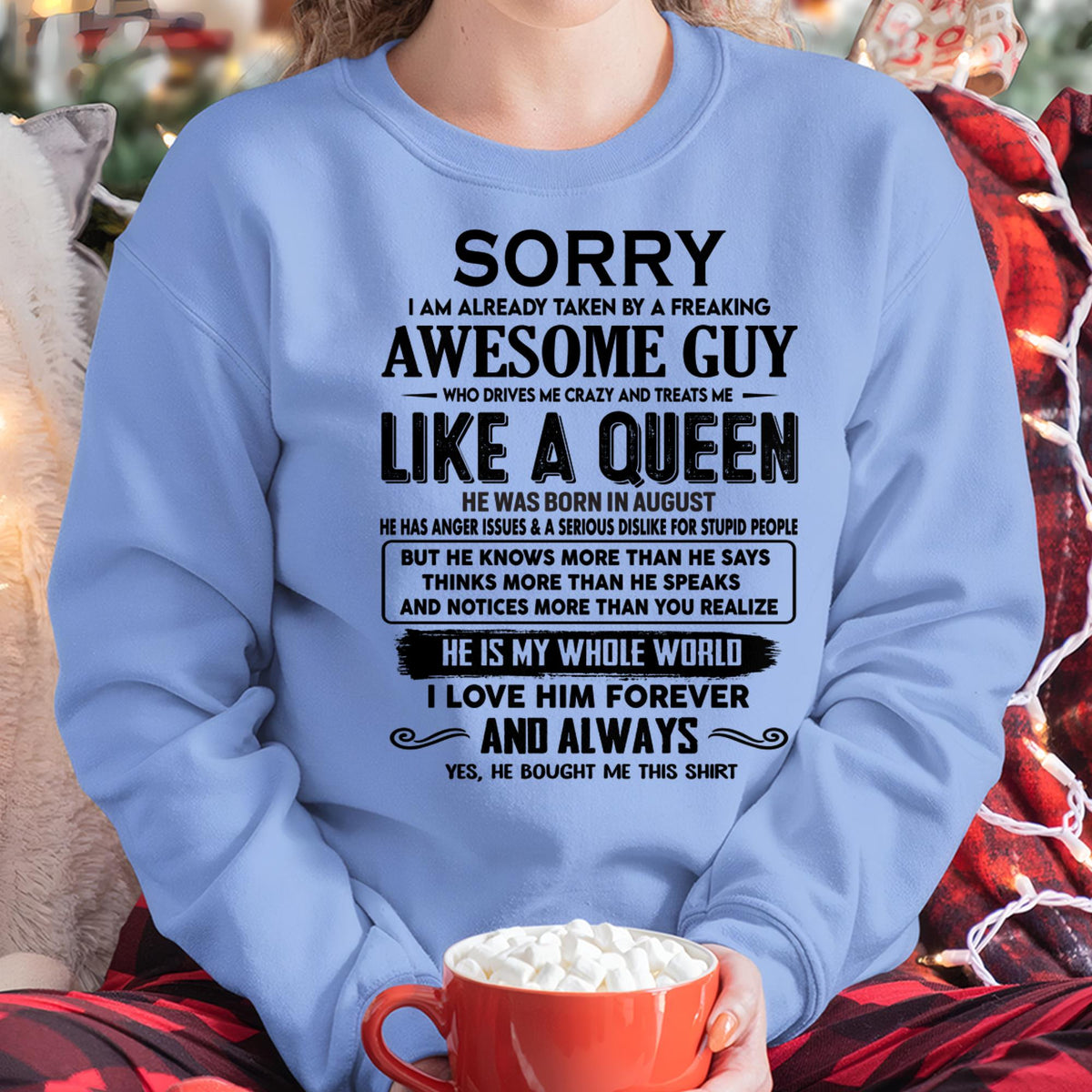 August - Sorry I am already taken by a freaking awesome guy - Gift for Wife From Husband - TRNN08 (SKU-SRG-08)