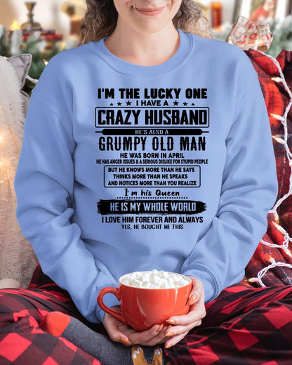 April - I am Lucky One I Have A Crazy Husband - Gift for Wife From Husband - TRNN04 (SKUT-LUCKYONE-04)