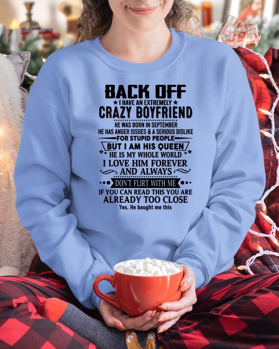 September - Back Off I Have An Extremely Crazy Boyfriend - - Gift For Wife From Husband - TRNN09 (SKUT-BACKOFF-09)